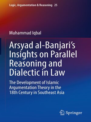 cover image of Arsyad al-Banjari's Insights on Parallel Reasoning and Dialectic in Law